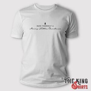 Have Yourself A Merry Christmas T Shirt